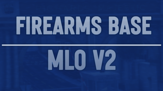 Firearms Base MLO v2
