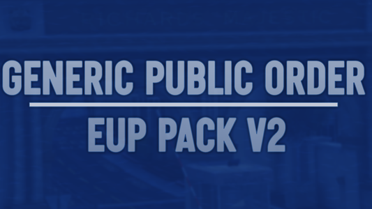 Generic Public Order EUP Pack V2